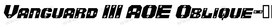 Vanguard III AOE Oblique字体转换